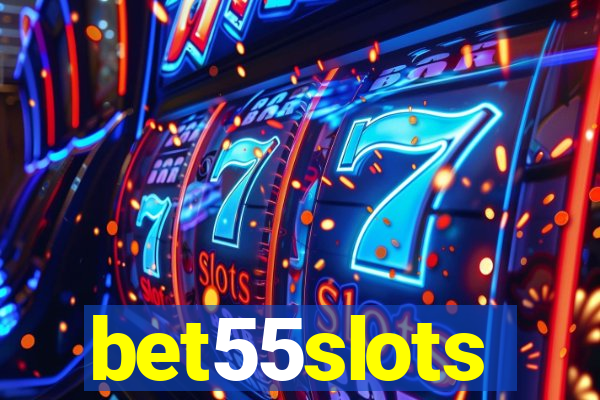 bet55slots