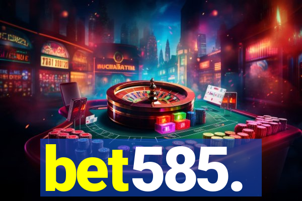 bet585.