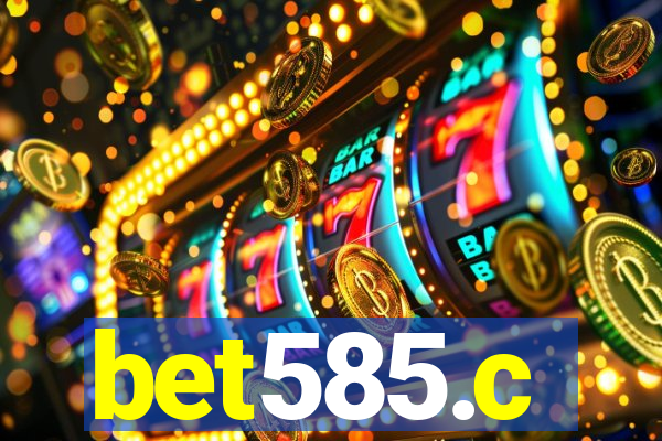 bet585.c