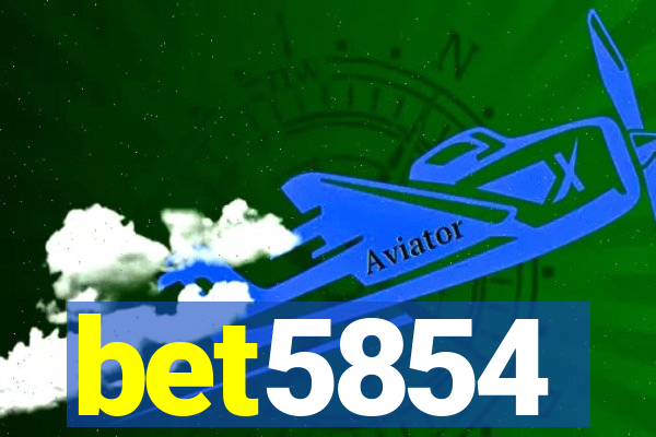 bet5854
