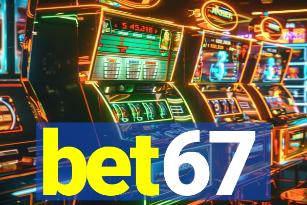 bet67
