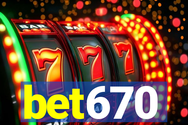 bet670
