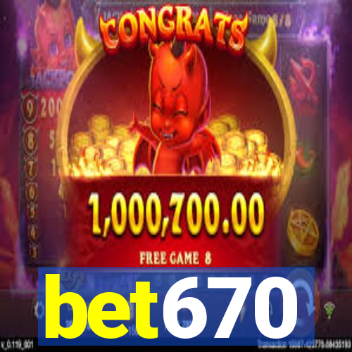 bet670