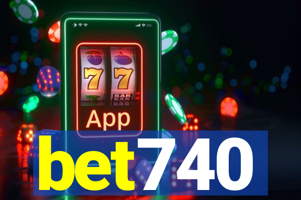 bet740