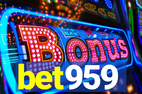 bet959