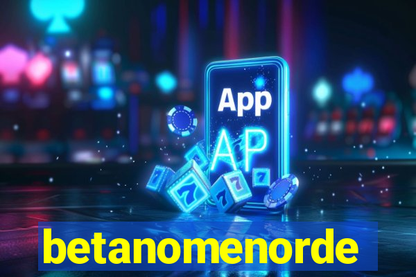 betanomenorde