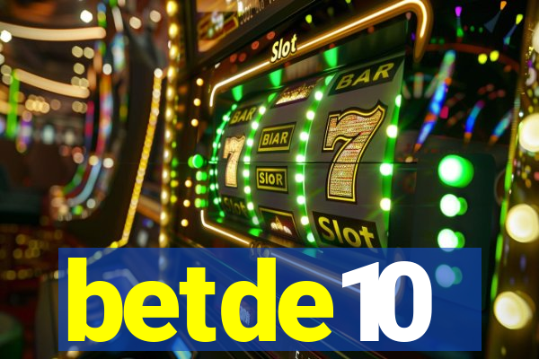 betde10