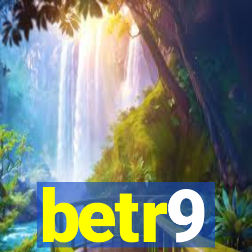betr9