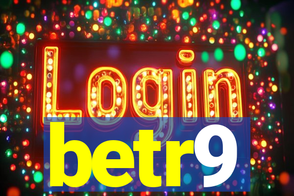 betr9