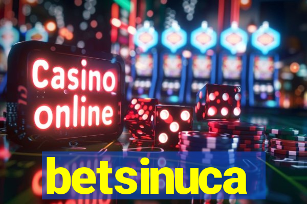 betsinuca