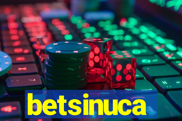 betsinuca