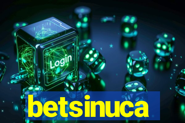 betsinuca