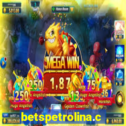 betspetrolina.com