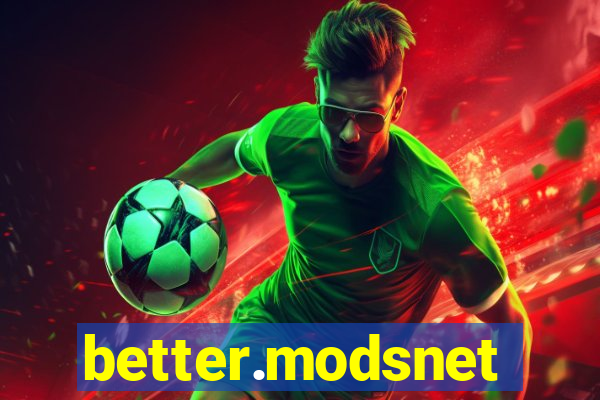 better.modsnet