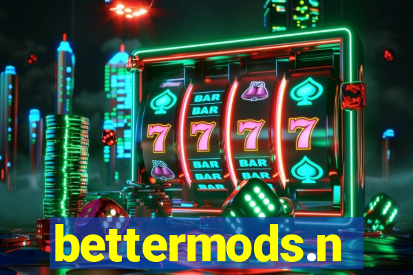 bettermods.n