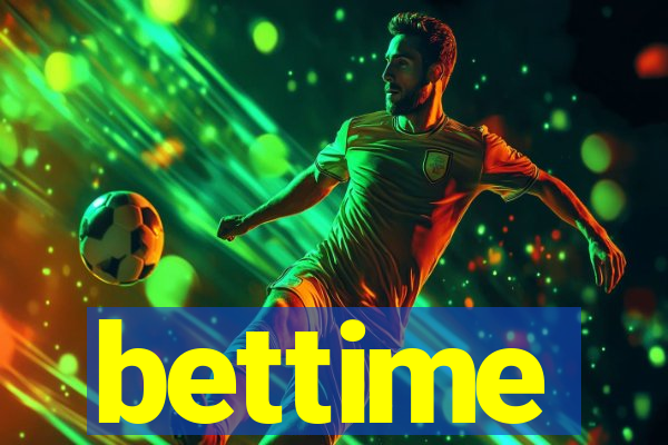 bettime