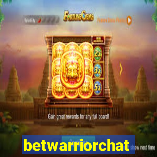 betwarriorchat