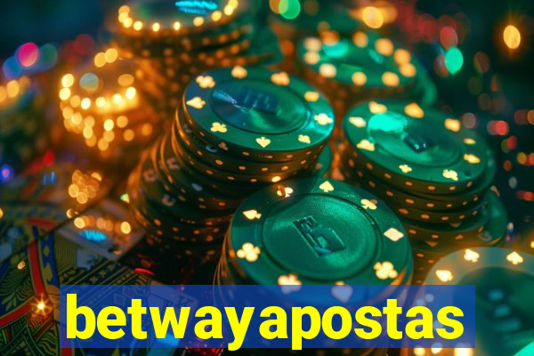 betwayapostas