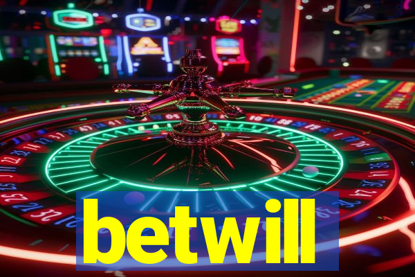 betwill
