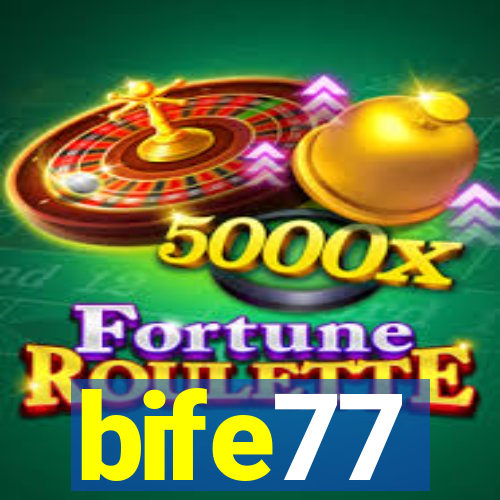 bife77