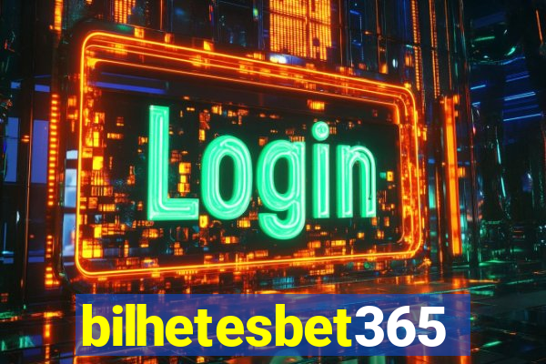 bilhetesbet365