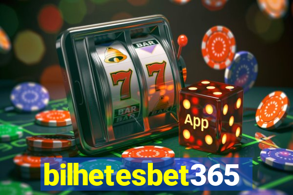 bilhetesbet365
