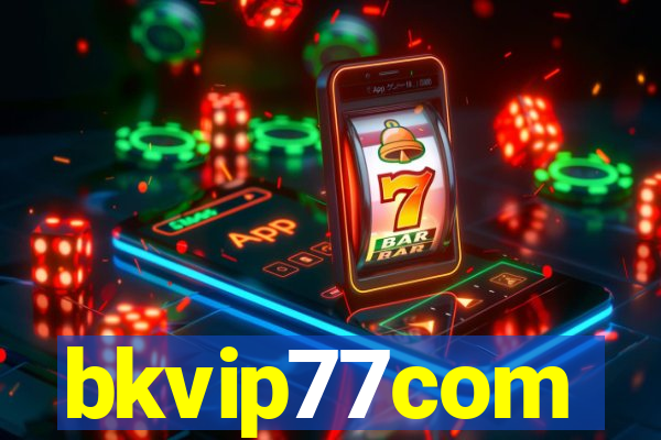 bkvip77com