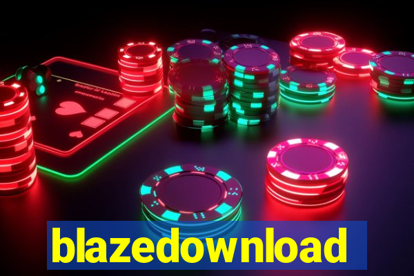 blazedownload