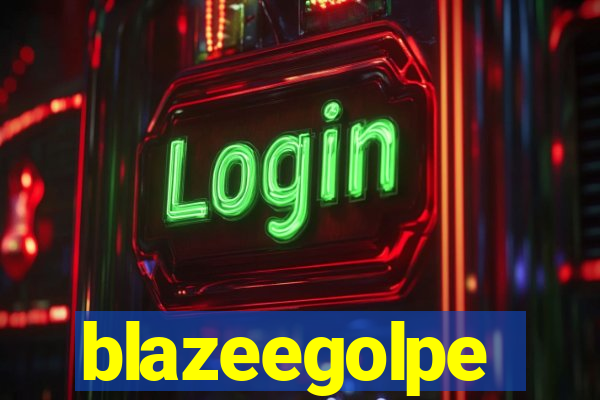 blazeegolpe