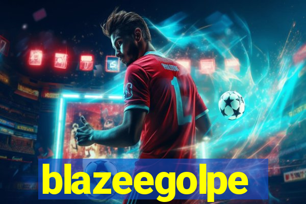 blazeegolpe