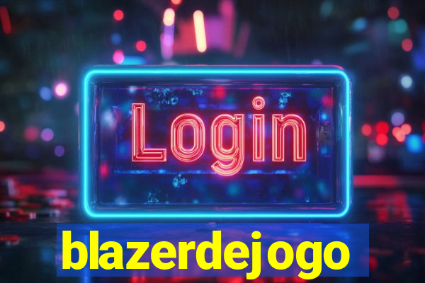 blazerdejogo