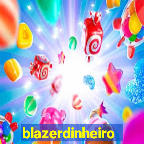 blazerdinheiro