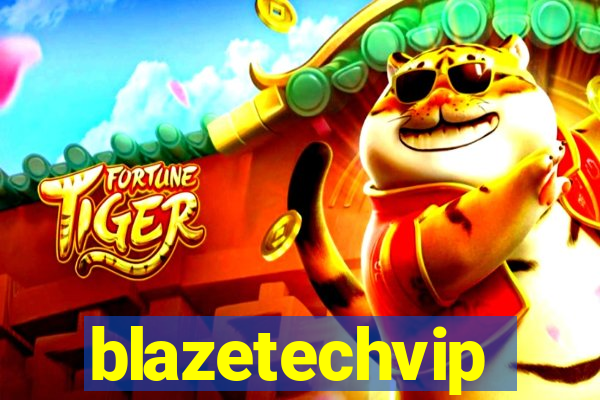 blazetechvip