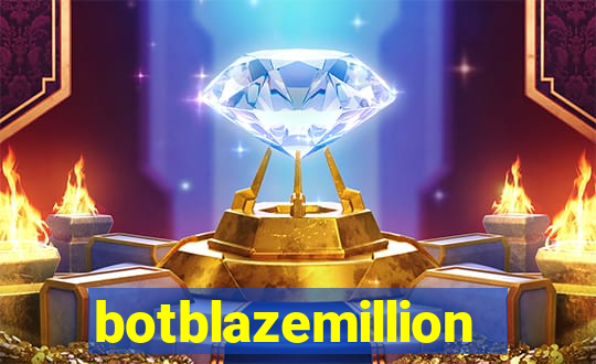 botblazemillion