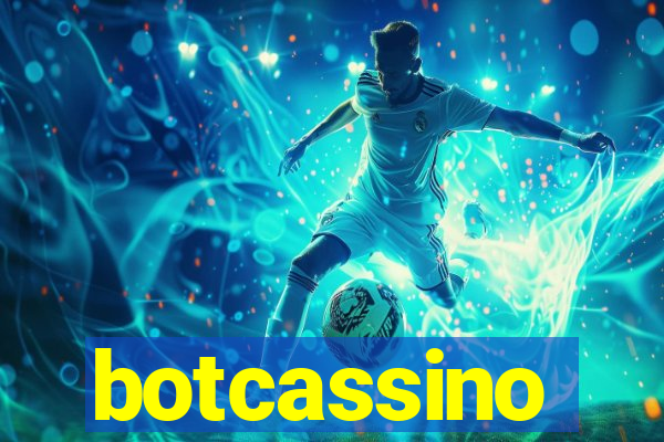 botcassino