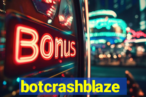 botcrashblaze