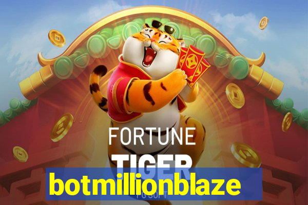 botmillionblaze