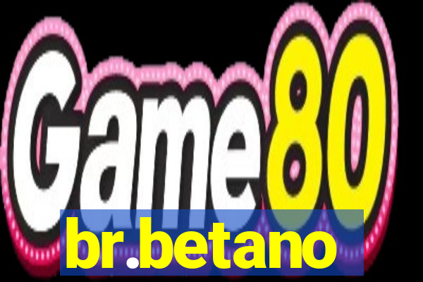 br.betano