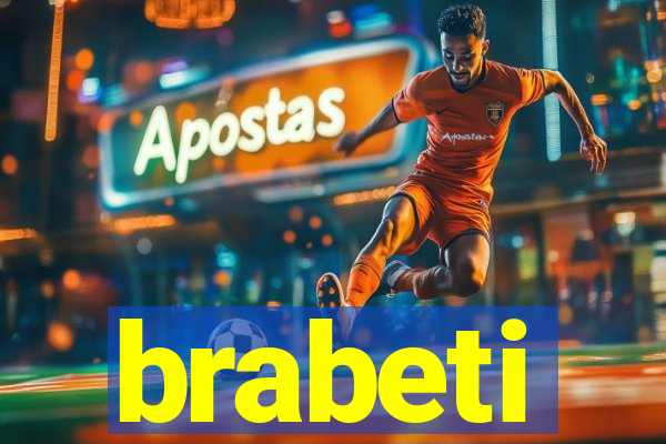 brabeti