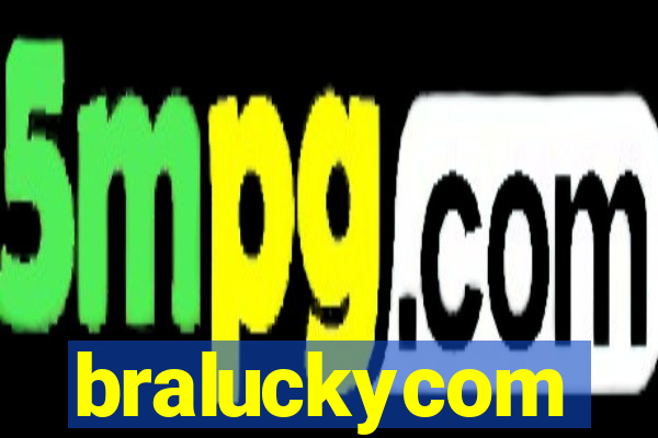braluckycom