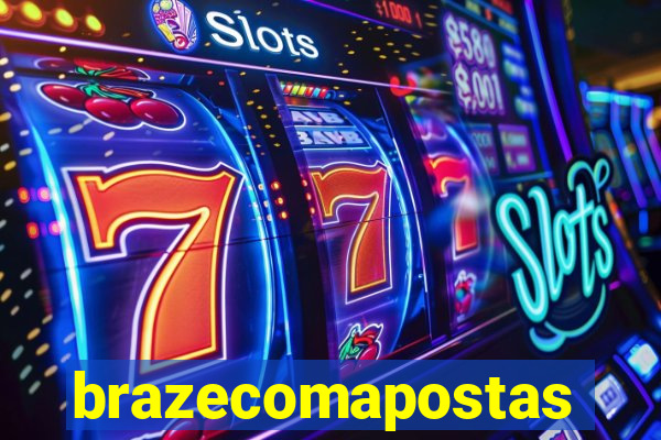 brazecomapostas