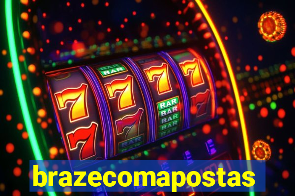 brazecomapostas