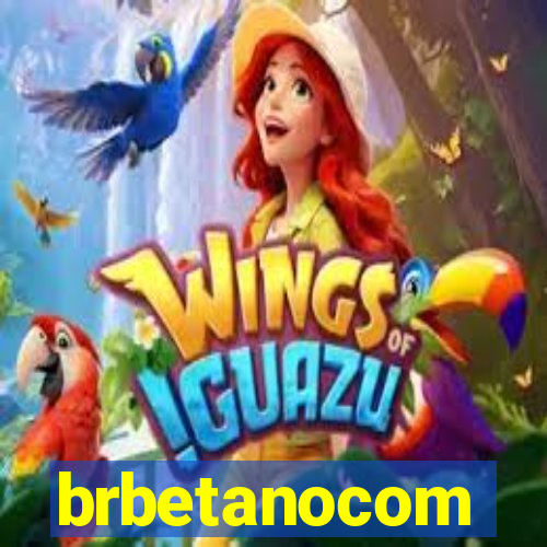 brbetanocom