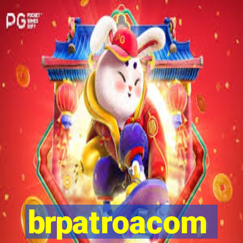 brpatroacom