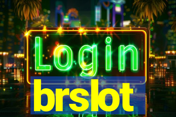 brslot