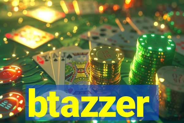 btazzer