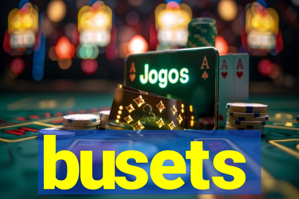 busets