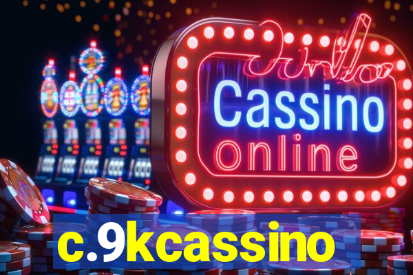 c.9kcassino