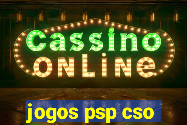jogos psp cso