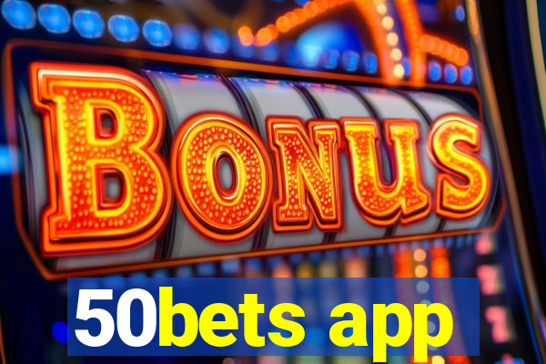 50bets app